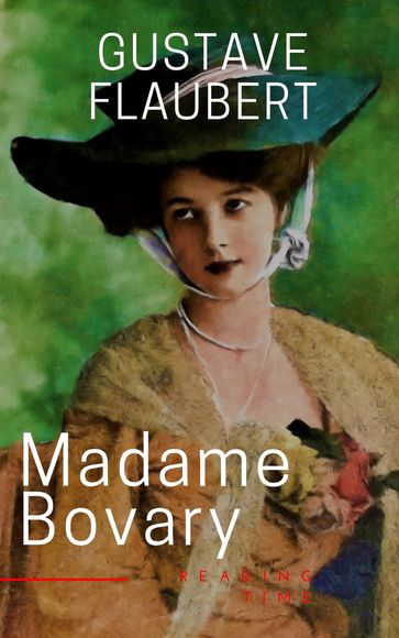 Madame Bovary - Flaubert Gustave - Reading Time