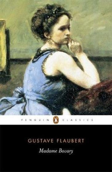 Madame Bovary - Gustave Flaubert