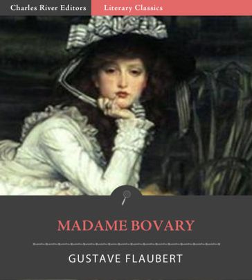 Madame Bovary (Illustrated Edition) - Flaubert Gustave