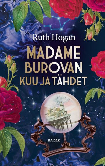 Madame Burovan kuu ja tähdet - Ruth Hogan - Laura Noponen