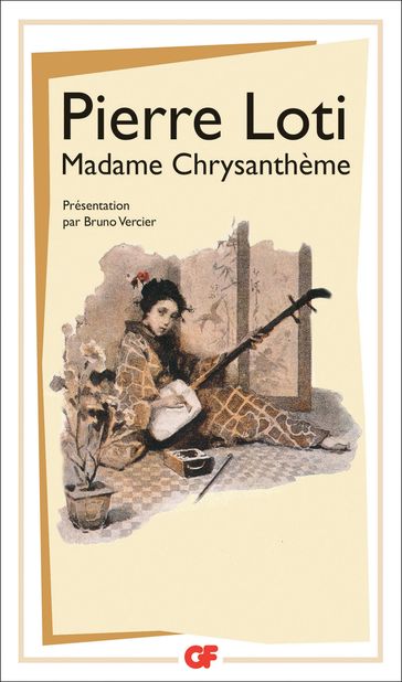 Madame Chrysanthème - Bruno Vercier - Pierre Loti