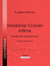 Madame Craven intime