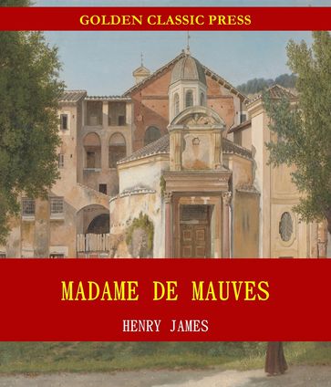 Madame De Mauves - James Henry