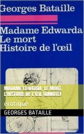 Madame Edwarda, Le mort, L histoire de l œil