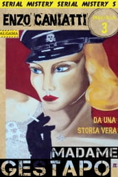 Madame Gestapo - Terza puntata