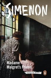 Madame Maigret s Friend
