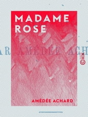 Madame Rose