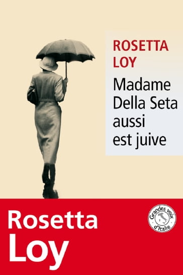Madame Della Seta aussi est juive - Rosetta Loy
