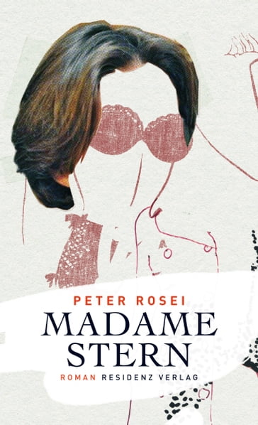 Madame Stern - Peter Rosei