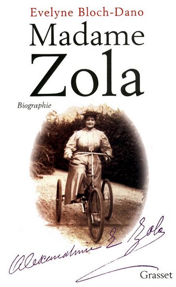 Madame Zola - Evelyne Bloch-Dano