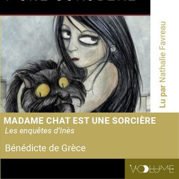 Madame chat est une sorcière - Bénédicte de Grèce