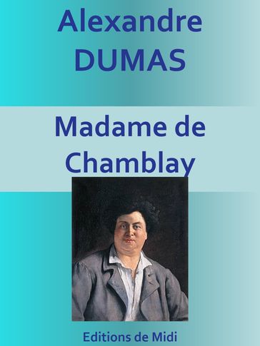 Madame de Chamblay - Alexandre Dumas