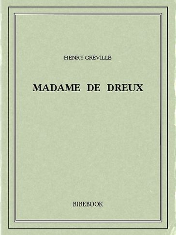 Madame de Dreux - Henry Gréville