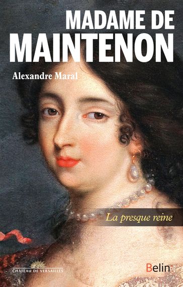 Madame de Maintenon - Alexandre MARAL