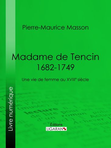 Madame de Tencin (1682-1749) - Ligaran - Pierre-Maurice Masson