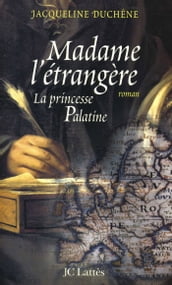 Madame l étrangère