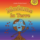 Madame la Terre