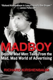 Madboy: My Journey from Adboy to Adman