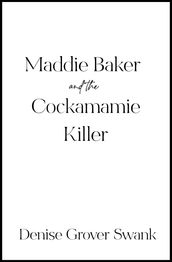 Maddie Baker and the Cockamamie Killer