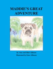 Maddie s Great Adventure