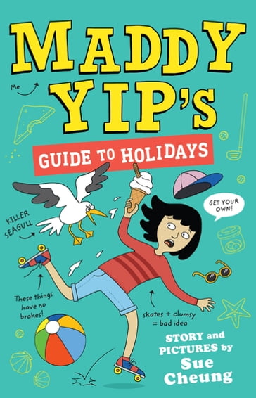 Maddy Yip's Guide to Holidays - Sue Cheung