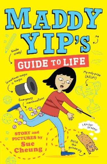 Maddy Yip's Guide to Life - Sue Cheung