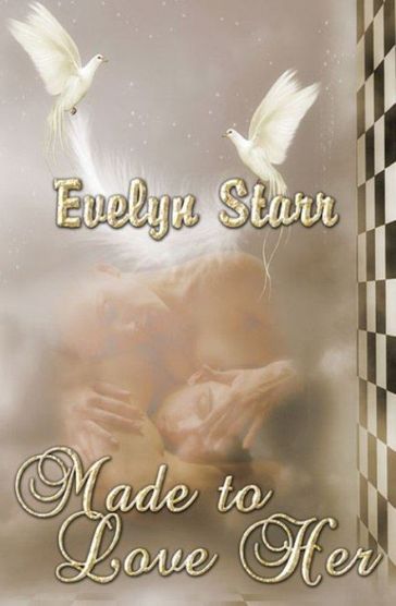 Made To Love Her - Evelyn Starr