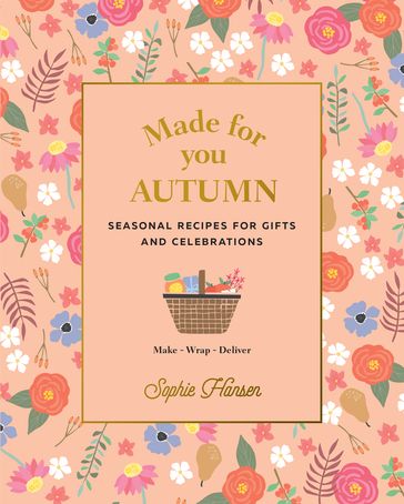 Made for You: Autumn - Sophie Hansen
