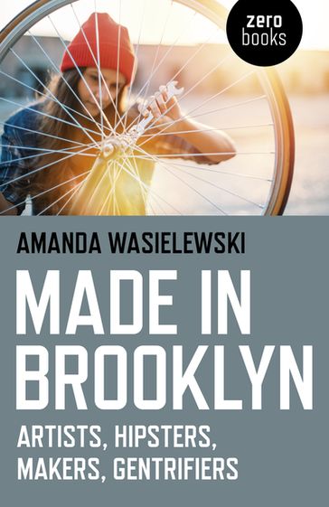 Made in Brooklyn - Amanda Wasielewski
