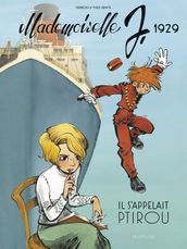 Mademoiselle J - tome 1 - Il s appelait Ptirou