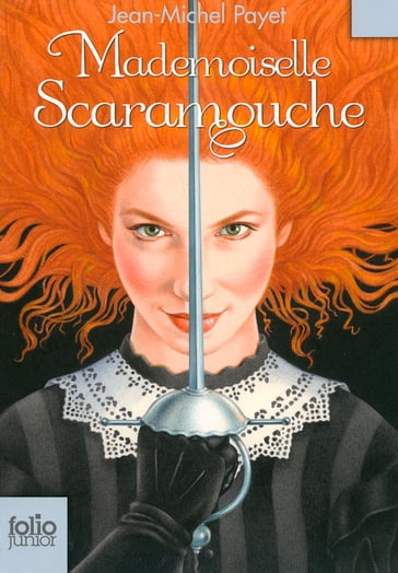 Mademoiselle Scaramouche - Jean-Michel Payet