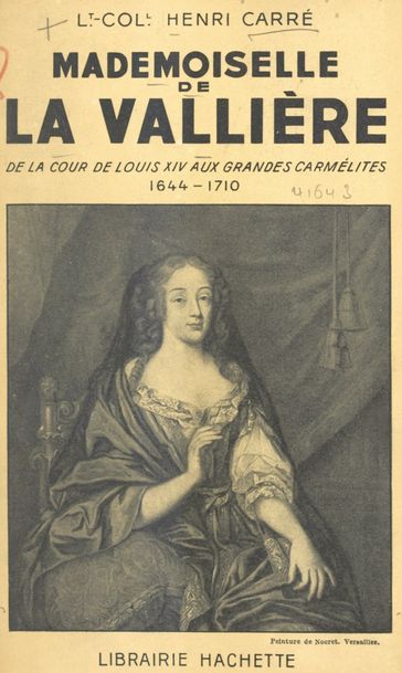 Mademoiselle de La Vallière - Henri Carré