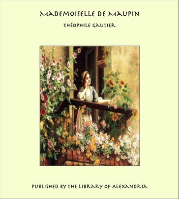 Mademoiselle de Maupin - Théophile Gautier