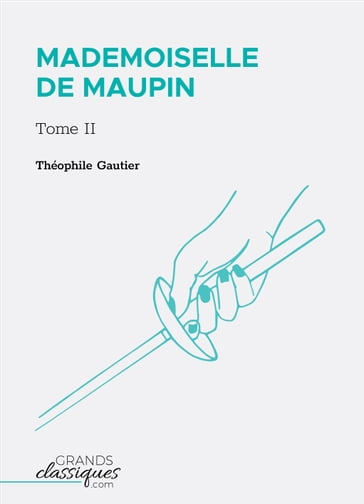 Mademoiselle de Maupin - Théophile Gautier