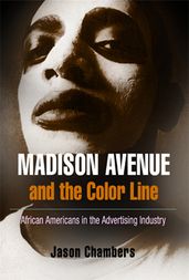 Madison Avenue and the Color Line