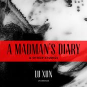 A Madman s Diary, and Other Stories