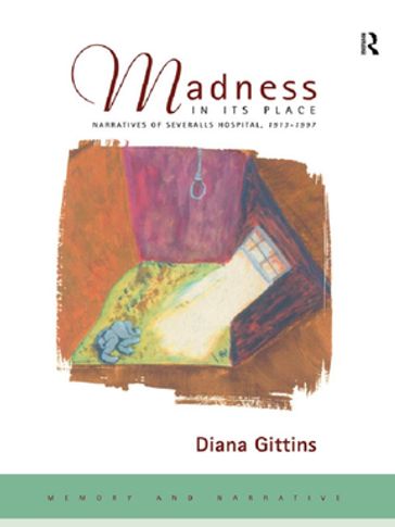 Madness in its Place - Diana Gittins