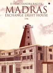 Madras Exchange Light House