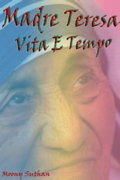 Madre Teresa Vita E Tempo