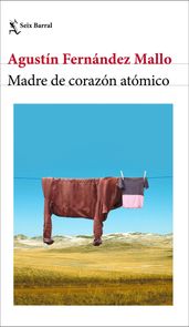 Madre de corazón atómico