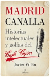 Madrid canalla