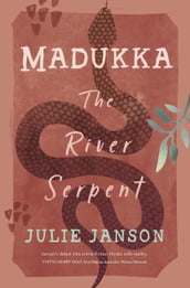 Madukka the River Serpent