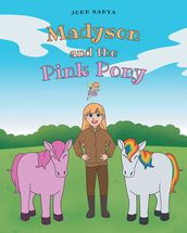 Madyson and the Pink Pony