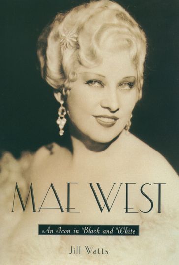 Mae West - Jill Watts