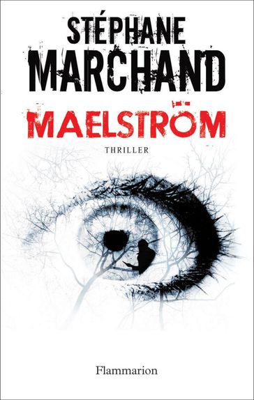 Maelström - Stéphane Marchand
