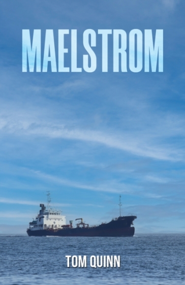 Maelstrom - Tom Quinn