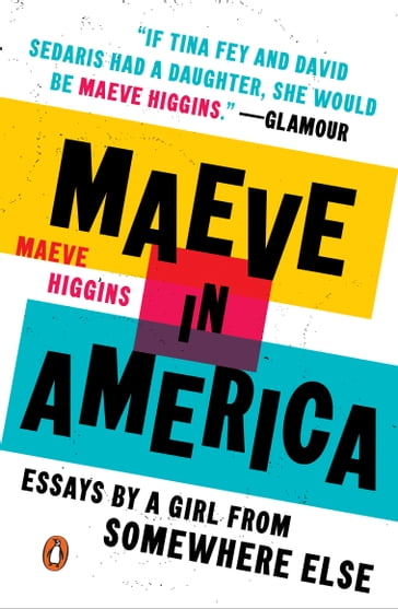 Maeve in America - Maeve Higgins