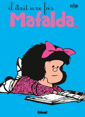 Mafalda - Tome 12 NE - Quino