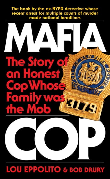 Mafia Cop - Lou Eppolito - Bob Drury