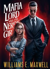 Mafia Lord and the Nerdy girl